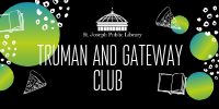 Truman/ Gateway Club