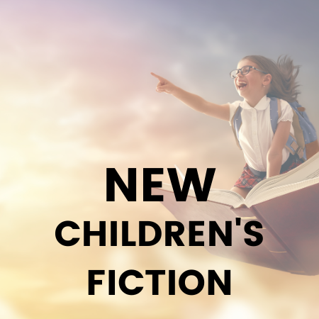 New Children's Fiction Books